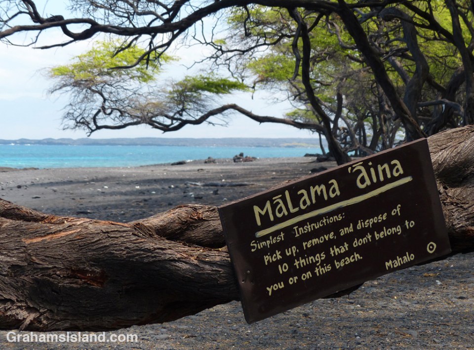 Mālama ‘Āina means to care for the land, an important concept in Hawaiian life
